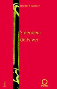 SPLENDEUR DE FAWZI