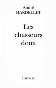 LES CHASSEURS DEUX