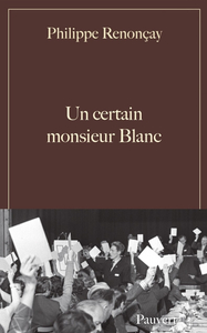 Un certain monsieur Blanc