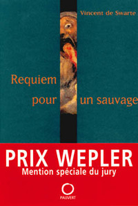 REQUIEM POUR UN SAUVAGE