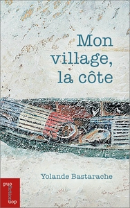 MON VILLAGE, LA COTE