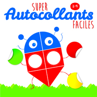 2 - 4 ans super autocollants faciles