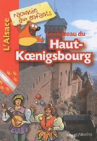 LE CHATEAU DU HAUT-KOENIGSBOURG