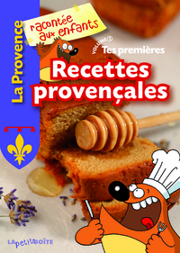 TES PREMIERES RECETTES PROVENCALES - T01 - TES PREMIERES RECETTES PROVENCALES - VOLUME 1
