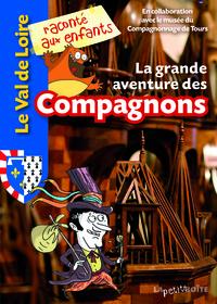 LA GRANDE AVENTURE DES COMPAGNONS