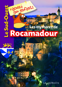 LES MYSTERES DE ROCAMADOUR
