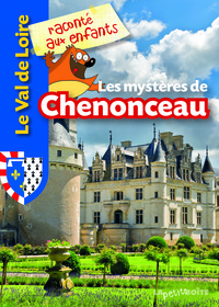 Les mystères de Chenonceau