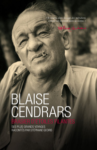 BLAISE CENDRARS - BRASIER D'ETOILES FILANTES