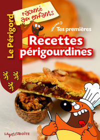 Tes premières recettes périgourdines