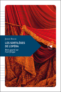 LES SORTILEGES DE L'OPERA