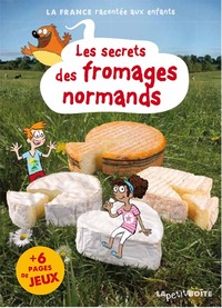 LES SECRETS DES FROMAGES NORMANDS