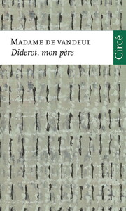 DIDEROT, MON PERE