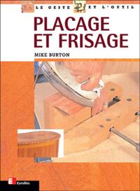 Placage et frisage