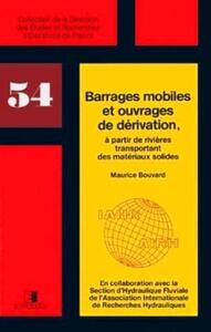 Barrages mobiles et ouvrages de dérivation