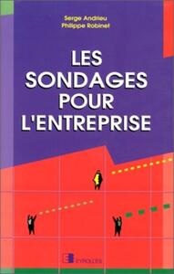 LES SONDAGES POUR L ENTREPRISE