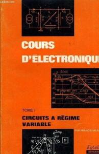 Cours D'Electronique 1 - Circ. Regime Varia