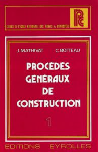 PROCEDES GENERAUX DE CONSTRUCTION TOME 1.