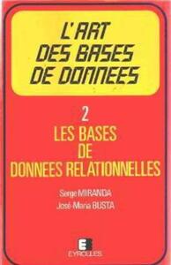 L'Art Des Bases De Donnees 2 B.D. Relation