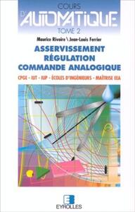 COURS D'AUTOMATIQUE 2 - ASSERVISSEMENT. REGULATION