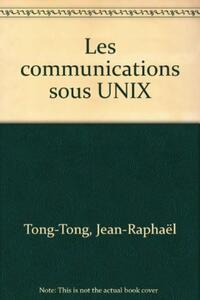 COMMUNICATION SOUS UNIX