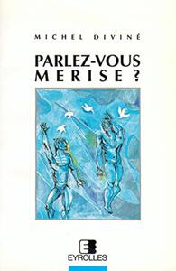 PARLEZ-VOUS MERISE?