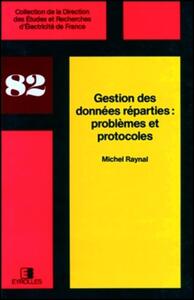 GESTION DES DONNEES REPARTIES - PROBLEMES ET PROTOCOLES