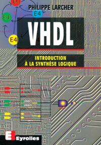 VHDL - INTRODUCTION A LA SYNTHESE LOGIQUE