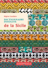 DICTIONNAIRE INSOLITE DE LA SICILE