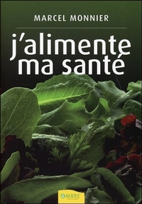 J'ALIMENTE MA SANTE