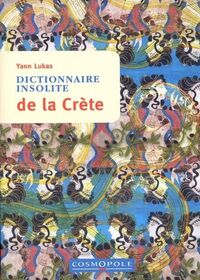 DICTIONNAIRE INSOLITE DE LA CRETE