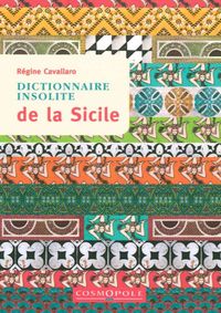 DICTIONNAIRE INSOLITE DE LA SICILE