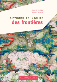 Dictionnaire insolite des frontières