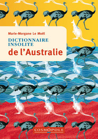 DICTIONNAIRE INSOLITE DE L'AUSTRALIE