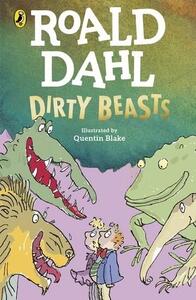 ROALD DAHL DIRTY BEASTS /ANGLAIS