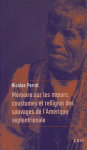 MEMOIRE SUR LES MOEURS, COUSTUMES ET RELLIGION...