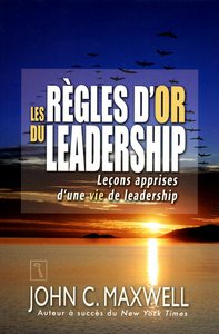 Les règles d'or du leadership