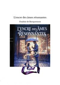 L'encre des âmes résonantes