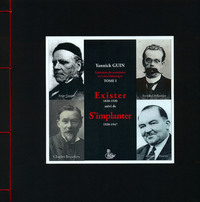 Exister 1820-1920 suivi de S’implanter 1920-1947 Tome I de Itinéraires du socialisme en Loire-Atl.