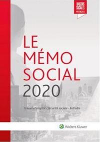 LE MEMO SOCIAL 2020 - TRAVAIL ET EMPLOI - SECURITE SOCIALE -  RETRAITE