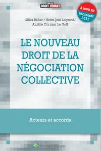 Le nouveau droit de la négociation collective