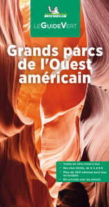 GUIDE VERT GRANDS PARCS DE L'OUEST AMERICAIN