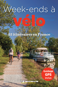 GUIDES PLEIN AIR - 52 WEEK-ENDS A VELO EN FRANCE - 52 ITINERAIRES EN FRANCE