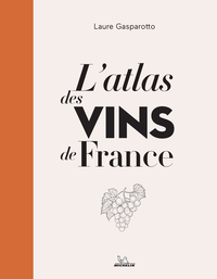 L'atlas des vins de France