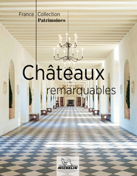 LIVRES THEMATIQUES TOURISTIQUE - CHATEAUX REMARQUABLES