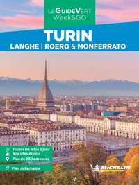 GUIDE VERT WEEK&GO TURIN - LANGHE, ROERO & MONFERRATO