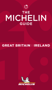 MICHELIN GUIDE GREAT BRITAIN & IRELAND - THE MICHELIN GUIDE 2018