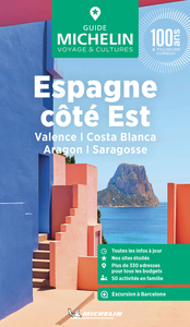 GUIDE VERT ESPAGNE COTE EST : VALENCE, COSTA BLANCA, ARAGON, SARAGOSSE