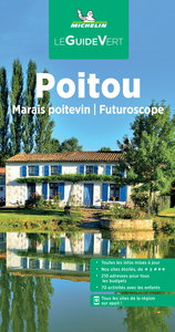 GUIDE VERT POITOU, MARAIS POITEVIN, FUTUROSCOPE
