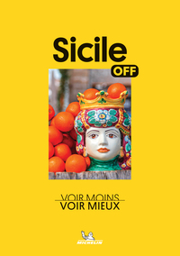 OFF - SICILE - VOIR MOINS, VOIR MIEUX