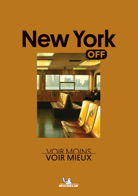 OFF - NEW YORK - VOIR MOINS, VOIR MIEUX